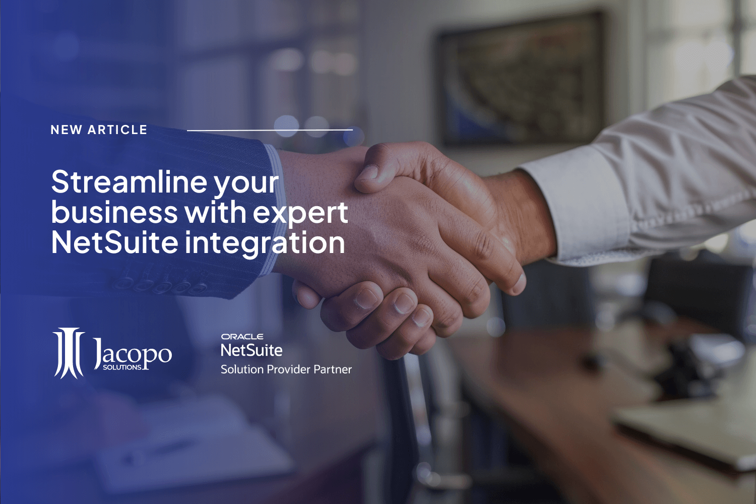 Streamline your business with expert NetSuite integration